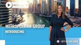 Introducing Metropolitan Group