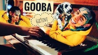 6IX9INE - GOOBA (Piano Cover)