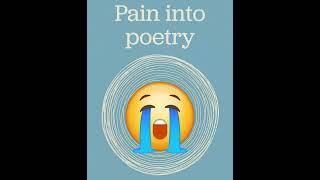 Poetry Is Pain