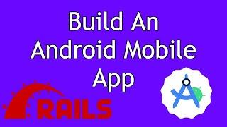 نحوه ساخت یک برنامه اندروید با Ruby on Rails & Turbo Android