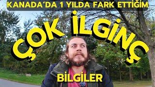 KANADA'DA 1 YILIN ARDINDAN FARK ETTİĞİM Gerçekten İlginç Bilgiler (Cringe Değiller) #Kanada