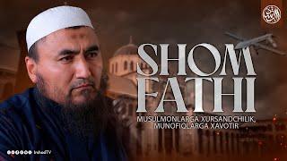 "Shom Fathi: Musulmonlarga Xursandchilik, Munofiqlarga Xavotir" | Ustoz Rashodxon qori #irshodtv