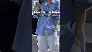 Easy Painting Ideas  #girl #art #shorts #fun #life #youtubeshorts