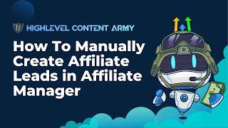 How to manually create Affiliate Leads in Affiliate Manager