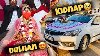 Dulhan Kidnap Karlete h ️ ||Raj Creator