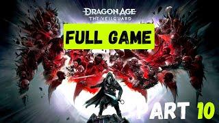 Dragon Age The Veilguard: FULL GAME - Rogue Veil Jumper Walkthrough PART 10 #dragonagetheveilguard