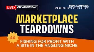 Marketplace Teardowns: Fishing for Profit With a Site in the Angling Niche