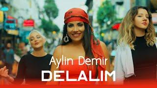 Aylin Demir - Delalım (Diyarbekir Yoluna)