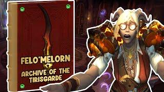 Archive of the Tirisgarde: Felo'melorn | Mage Legion Order Hall | Blood Elf History