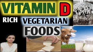 VITAMIN D RICH VEGETARIAN FOODS