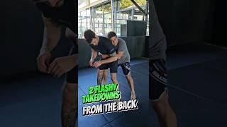 Learn the Best Back Takedowns for bjj and grappling