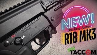 TACCOM 2024: NEW Sterling ARMS R18 Mk3 and 9mm PCC