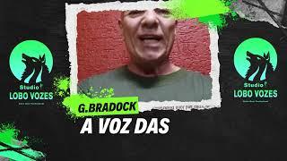 LOCUTOR GERSON BRADOCK - STUDIO LOBO VOZES