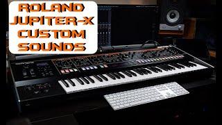 Roland Jupiter X Custom Sounds | No Talking |