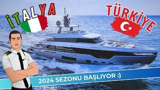 2024 Deniz Sezonu Başlıyor-İtalya Türkiye süper yat yolculuğumuz