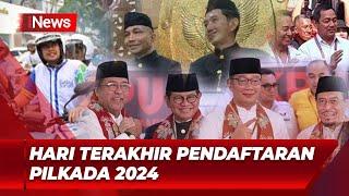 [FULL] Menanti Kejutan di Hari Terakhir Pendaftaran Pilkada 2024 - iNews Room