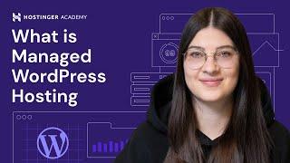 Managed WordPress Hosting Explained: What It Is and How to Choose One