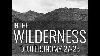 DEUTERONOMY 27-28 (2025-03-05)