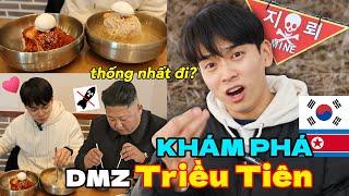 Người Hàn khám phá Triều Tiên, những bí mật nơi biên giới và sự khác nhau ẩm thực Hàn - Triều?