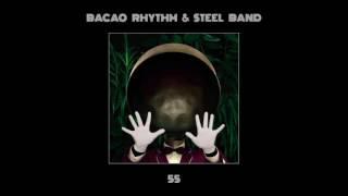 Bacao Rhythm & Steel Band - Laventille Road March