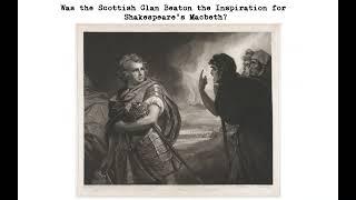 Was the Scottish "Clan Beaton" the Inspiration for Shakespeare's Macbeth?