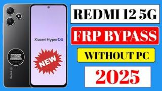 Redmi 12 5G Frp Bypass Hyperos | MIUI 14 | Google Account Unlock | Redmi 12 5G Frp Bypass 2025