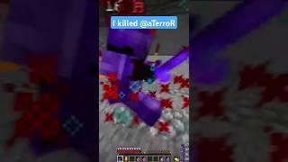 I Killed aTerroR  #minecraft #pvpmontage @aTerroRR #errorsmp