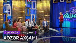 Xəzər Axşamı - Mənsum İbrahimov, Elçin Həşimov, Elnur Əhmədov, Ayşən Mehdiyeva  26.09.2024