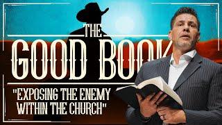 EXPOSING the Enemy Within the Church: Defending the Faith! | TGB Pt. 39 with Pastor Daniel McCabe