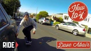 How-To Skateboarding: Skitching Cars with Dave Abair