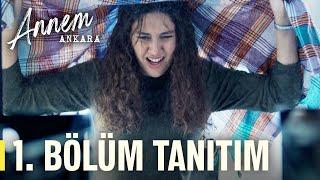 Annem Ankara – 1. Bölüm Tanıtımı @annemankarabkm