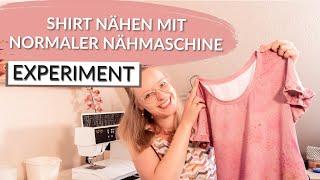 Jersey nähen ohne Overlock | Experiment: T-Shirt nähen mit der Haushaltsnähmaschine