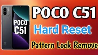 POCO C51 HARD RESET | PATTERN LOCK REMOVE