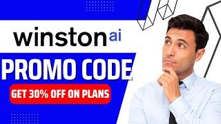 Winston Ai Promotion Code Get 30% Off On Plans | Winston Ai Promo Code