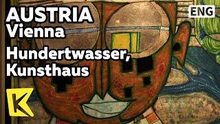 【K】Austria Travel-Vienna[오스트리아 여행-빈]천재 예술가 훈데르트바서, 쿤스트 하우스/Hundertwasser/Kunsthaus