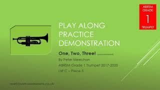 One, Two, Three! By Peter Meechan - ABRSM Grade 1 Trumpet 2017-2020 List C:5