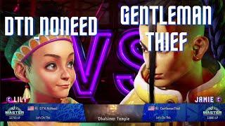 SF6 - NoNeed (Lily) vs GentlemanThief (Jamie) - Street Fighter 6