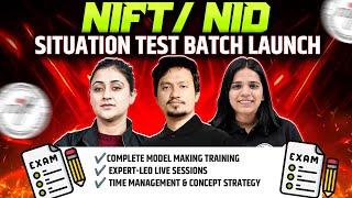 NIFT & NID Situational Test Batch LAUNCH!  Biggest Surprise for Students!