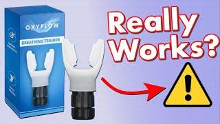 Oxyflow Breathing Trainer Review - Legit or Scam?