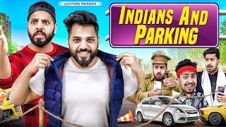 INDIANS and PARKING || JustPuru