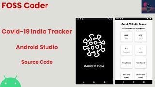 Covid 19 India Cases Tracker Android App || Source Code || FOSS Coder