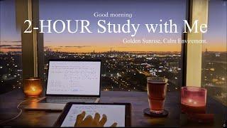 2 HOURS STUDY WITH ME |Beautiful Morning Golden Sunrise |Background noise| No Music|Mindful Studying