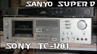 SONY TC-K81 & Sanyo Super D: Calibration & Demo- No Breathing