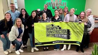 Women in Construction Week - The Walsh Group