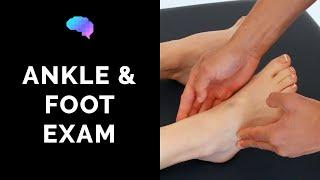 Ankle and Foot Examination - OSCE Guide | UKMLA | CPSA | PLAB 2