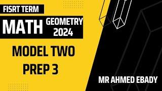 Math Revision | Prep 3 | Geometry | Model Two