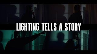Lighting Tells A Story