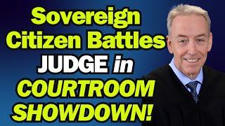 Sovereign Citizen Challenges Judge in Fiery Court Showdown!