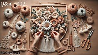 Q&A #002 - How to Combine Macrame Flowers for Designs That Turn Heads