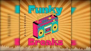 Bboy Beat Vol​.​1: Funky Breaks Collection